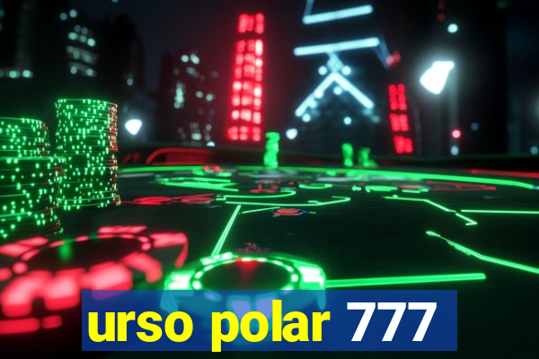 urso polar 777